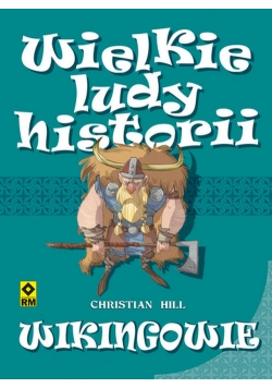 Wikingowie. Wielkie ludy historii.