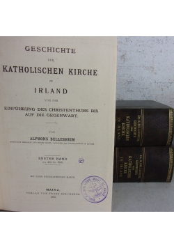 Geschichte der Katholischen Kirche in Irland, tom 1-3, 1890r.
