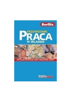 Przewodnik praca w Irlandii BERLITZ