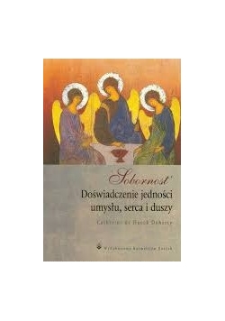 Sobornost. Doświadczenie jedności umysłu