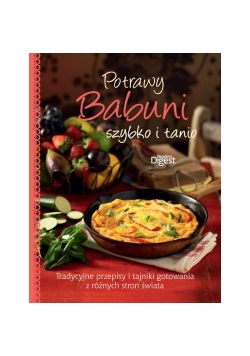Potrawy Babuni. Szybko i tanio