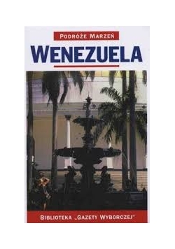 Podróże marzeń Wenezuela