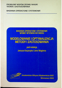 Modelowanie i optymalizacja Metody i zastosowania