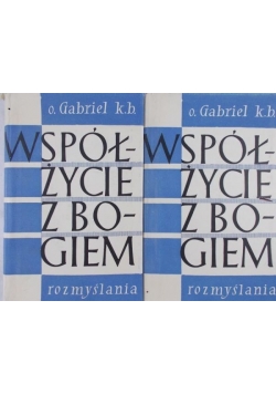 Współżycie z Bogiem, tom 1 i 2
