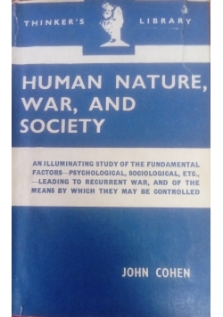 Human nature, war, and society