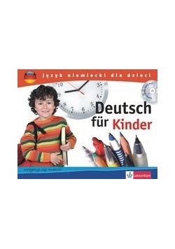 Deutsch fur Kinder Język niemiecki dla dzieci z mp3