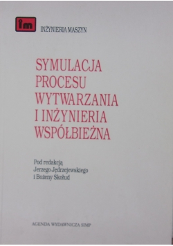 Symulacja procesu wytwarzania i inżynieria współbieżna