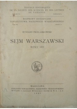Sejm Warszawski  roku 1825 ,1929 r,