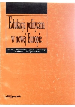 Edukacja polityczna w nowej Europie