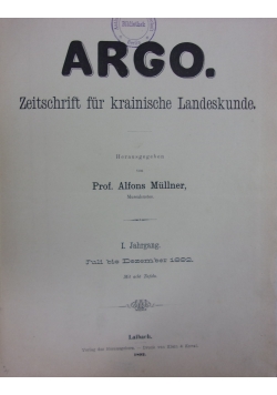 Argo. Zeitschrift fur krainische Landeskunde, nr.1-11, 1892 r.