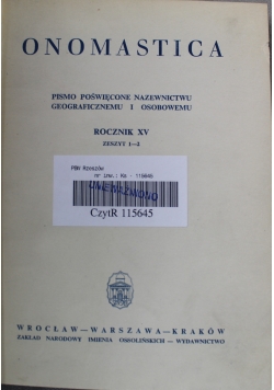 Onomastica rocznik XV pismo poświęcone nazewnictwu geograficznemu i osobowemu zeszyt 1 i 2