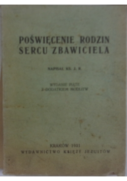Poświęcenie rodzin sercu zbawiciela, 1931 r.