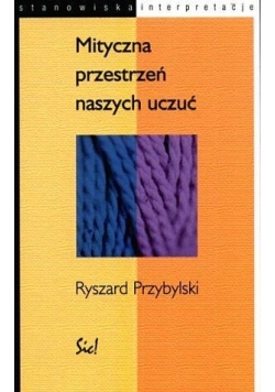 Mistyczna przestrzeń naszych uczuć