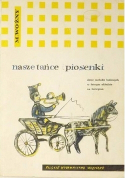 Nasze tańce i piosenki