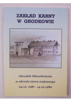 Zakład Karny w Grodkowie