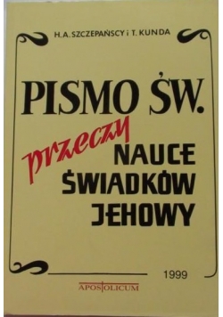 Pismo Św przeczy nauce świadków Jehowy