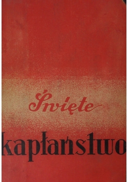 Święte kapłaństwo, 1939r.