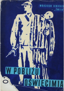 W pobliżu Oświęcimia Autograf Jekiełek