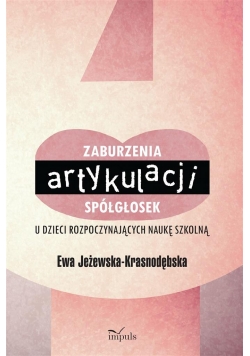 Zaburzenia artykulacji spółgłosek u dzieci...