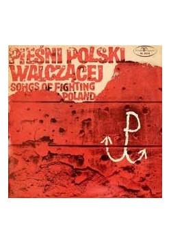 Pieśni Polski Walczącej płyta winylowa