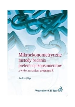 Mikroekonometryczne metody badania preferencji konsumentów z wykorzystaniem programu R