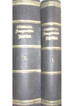 Husgemahlte Schriften des heiligen Hthanafius,TomI,II,1872r.