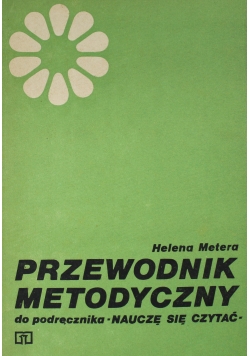 Przewodnik metodyczny do podręcznika Naucz się czytać