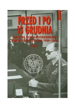 Przed i po 13 grudnia t.2