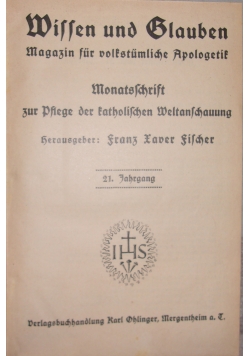 Willen und Blauben, 1924r.-1925r.