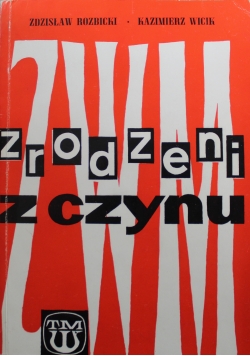 Zrodzeni z czynu Dedykacja Wicika