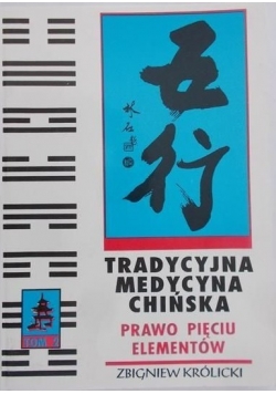 Tradycyjna Medycyna Chińska-prawo pięciu elementów, auograf