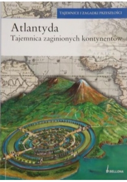 Atlantyda Tajemnica zaginionych kontynentów