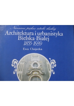 Architektura i urbanistyka Bielska Białej