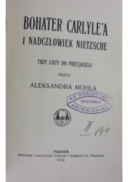 Bohater Carlyle'a i nadczłowiek Nietzsche, 1913r.