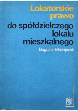 Lokatorskie prawo do spółdzielczego lokalu mieszkalnego