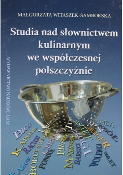 Studia nad słownictwem kulinarnym we współczesnej polszczyźnie