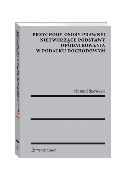 Przychody osoby prawnej nietworzące podstawy opodatkowania w podatku dochodowym
