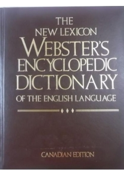 The New Lexicon Webster's Encyclopedic Dictionary of The English Language