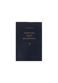 Praktyczny podręcznik prawa małżeńskiego, 1929 r.