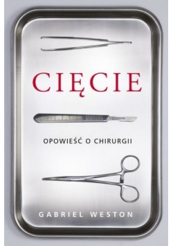 Cięcie Opowieść o Chirurgi