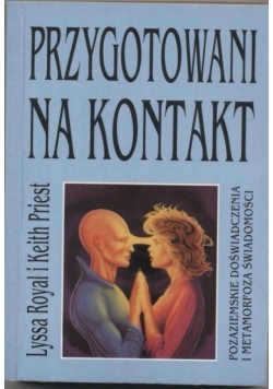Przygotowani na kontakt