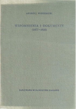 Wspomnienia i dokumenty 1877-1920