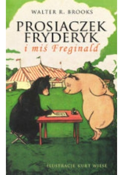 Prosiaczek Fryderyk i miś Freginald TW