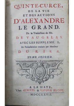 Quinte Curce De La Vie Et Des Actions D Alexandre Le Grand 1727 r.