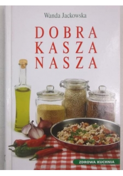 Dobra kasza nasza