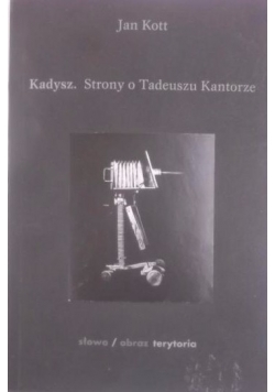 Kadysz. Strony o Tadeuszu Kantorze