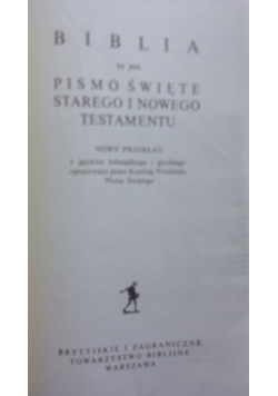 Biblia to jest Pismo Święte starego i Nowego testamentu Nowy przekład