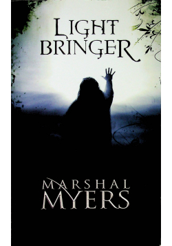Light Bringer Dedykacja Myers