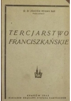 Tercjarstwo franciszkańskie, 1945 r.