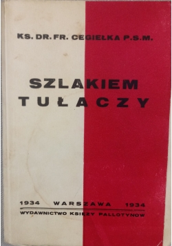 Szlakiem Tułaczy,1934r.